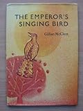 The emperor's singing bird