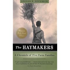 Haymakers: A Chronicle Of Five Farm Families