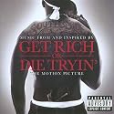 Get Rich Or Die Tryin'- The Original Motion Picture Soundtrack