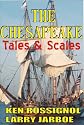 The Chesapeake: Tales & Scales