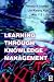 Learning Through Knowledge Management