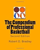 The Compendium of Professional Basketball (Second Edition)