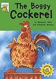 The bossy cockerel