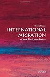 International Migration: A Very Short Introduction (Very Short Introductions)