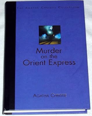 Murder On The Orient Express The Agatha Christie Collection