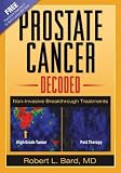 Prostate Cancer Decoded: Non-Invasive Breakthrough Treatments