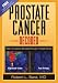 Prostate Cancer Decoded: Non-Invasive Breakthrough Treatments