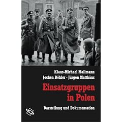 Einsatzgruppen in Polen. Darstellung und Dokumentation