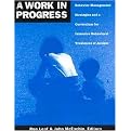A Work in Progress (Behavior Management Strategies & A Curriculum for Intensive Behavioral Treatment of Autism) (Illustrated) (Paperback)