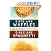 Guys Are Waffles, Girls Are Spaghetti