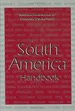 The South America Handbook (Regional Handbooks of Economic Development)