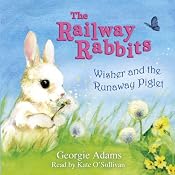 Wisher and the Runaway Piglet | [Georgie Adams]