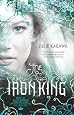 The Iron King (Harlequin Teen)