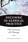 Focusing In Clinical Practice