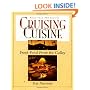 Cruising Cuisine: Fresh Food from the Galley