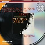 Liszt: Sonata in B Minor; Bénédiction de Dieu dans la solitude