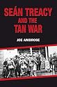 Sean Treacy and the Tan War