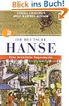 Die deutsche Hanse: Eine heimliche Su...