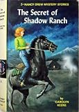 The Secret of Shadow Ranch: Nancy Drew Mystery Stories Vol. 5