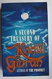 A second treasury of Kahlil Gibran