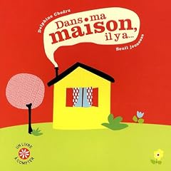 Dans ma maison, il y a...
