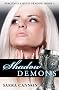 Shadow Demons (Peachville High Demons, #4)