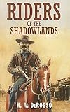 Riders of the shadowlands