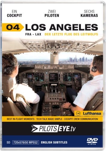 PilotsEYE.tv | LOS ANGELES |:| DVD |:| Cockpitflug Lufthansa | Boeing 747 | Der letzte Flug des Leitwolfes | Bonus: Los Angeles Tour