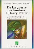De La guerre des boutons à Harry Potter : Un siècle d'évolution de l'espace-temps des adolescents