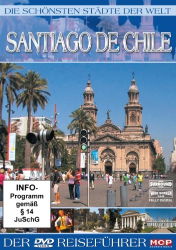 MCP Sound & Media GmbH Die sch&ouml;nsten St&auml;dte der Welt - Santiago de Chile