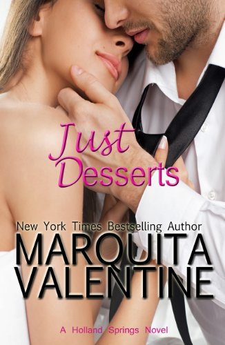 Just Desserts (Holland Springs) by Marquita Valentine