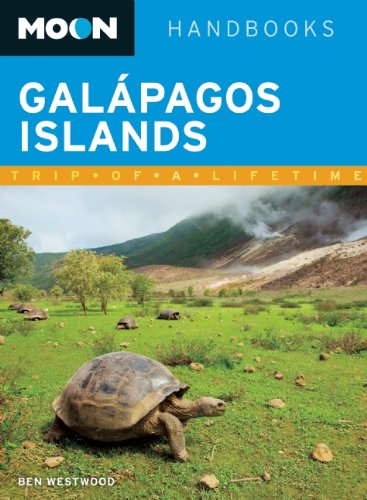 Moon GalÃ¡pagos Islands (Moon Handbooks)