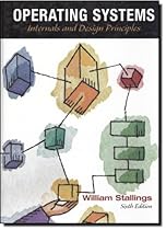 Operating Systems: Internals and Design Principles (6th Edition)