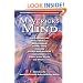 Mavericks of the Mind: Conversations with Terence McKenna, Allen Ginsberg, Timothy Leary, John Lilly, Carolyn Mary Kleefeld, Laura Huxley, Robert Anton Wilson, and Others (Second Edition)
