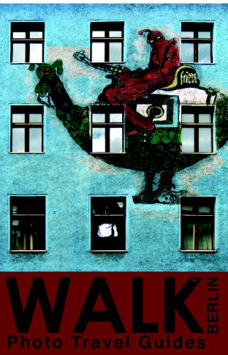 WALK Berlin (Photo Travel Guides)