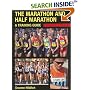 The Marathon and Half Marathon: A Training Guide