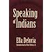 Speaking of Indians