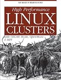 High Performance Linux Clusters with OSCAR, Rocks, OpenMosix, and MPI (Nutshell Handbooks)