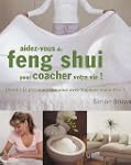 Aidez-vous du feng shui pour coacher...