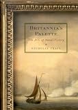 Review McGill-Queen's University Press  / Britannia's Palette: The Arts of Naval Victory