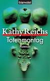 Totenmontag: Roman - Kathy Reichs