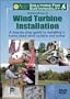 Home-Scale Wind Turbine Installation