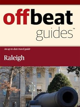raleigh travel guide - offbeat guides