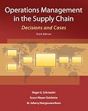 Operations Management in the Supply Chain: Decisions and Cases (Mcgraw-Hill/Irwin Series in Operations and Decision Sciences)