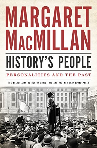 History's People: Personalities and the Past (CBC Massey Lectures)
