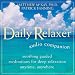 Daily Relaxer Audio Companion: Soothing Guided Meditations for Deep Relaxation for Anytime, Anywhere