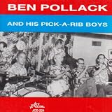Ben Pollack and His Pick-A-Rib Boys