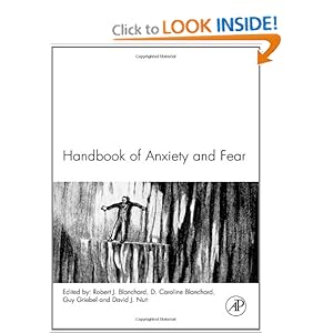 Handbook of Anxiety and Fear - Robert J. Blanchard
