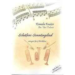 Sch�fers Sonntagslied : f�r 2 Trompeten, 2 Posaunen und Tuba