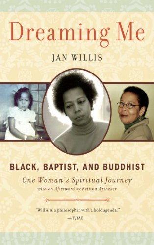 Dreaming Me: Black, Baptist, and Buddhist  One Woman's Spiritual Journey